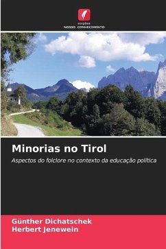 Minorias no Tirol - Dichatschek, Günther;Jenewein, Herbert