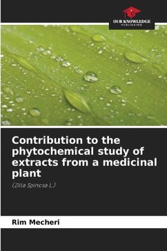 Contribution to the phytochemical study of extracts from a medicinal plant - Mecheri, Rim