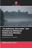 &quote;A pobreza dourada&quote; em Kampung Nelayan Seberang Medan, Indonésia