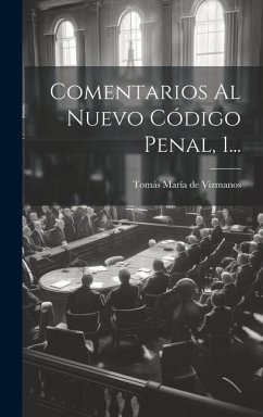Cover Comentarios Al Nuevo Código Penal, 1...