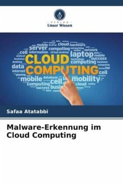 Malware-Erkennung im Cloud Computing - Atatabbi, Safaa