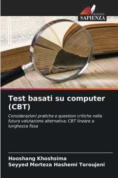 Test basati su computer (CBT) - Khoshsima, Hooshang;Hashemi Toroujeni, Seyyed Morteza