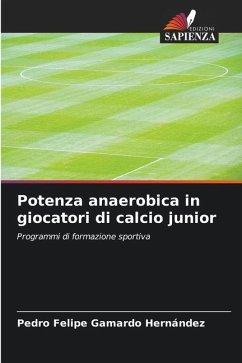 Potenza anaerobica in giocatori di calcio junior - Gamardo Hernández, Pedro Felipe