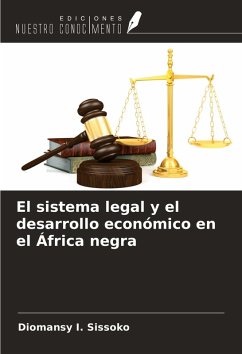 Cover El sistema legal y el desarrollo económico en el África negra
