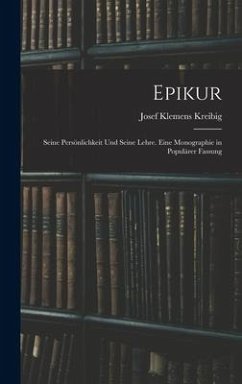 Epikur - Kreibig, Josef Klemens