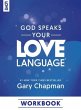 God Speaks Your Love Language Workbook - Bild 1