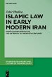 Islamic Law in Early Modern Iran... - Bild 1
