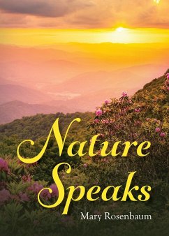 Nature Speaks - Rosenbaum, Mary