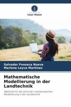 Mathematische Modellierung in der Landtechnik - Fonseca Nueva, Salvador;Leyva Martínez, Marlene