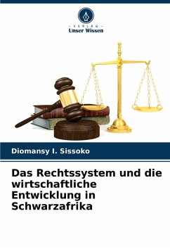 Cover Das Rechtssystem und die wirtschaftliche Entwicklung in Schwarzafrika