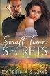 Small Town Secrets - A Harlow Series... - Bild 1