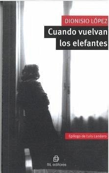 Cuando vuelvan los elefantes Cover Cuando vuelvan los elefantes