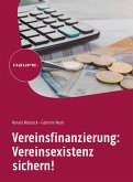 Vereinsfinanzierung: Vereinsexistenz sichern! (eBook, ePUB)