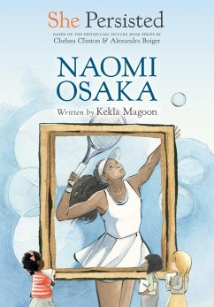 She Persisted: Naomi Osaka - Magoon, Kekla; Clinton, Chelsea