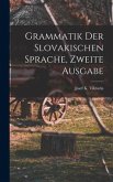 Grammatik der Slovakischen Sprache, zweite Ausgabe