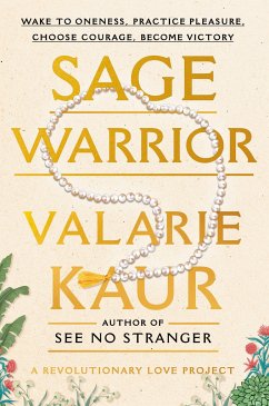 Sage Warrior - Kaur, Valarie