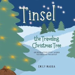 Tinsel the Traveling Christmas Tree - Marra, Emily