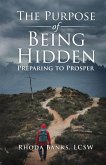 The Purpose of Being Hidden