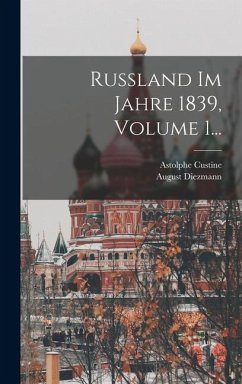 Cover Russland Im Jahre 1839, Volume 1...