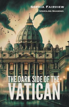 The Dark Side of the Vatican - Fairview, Sophia