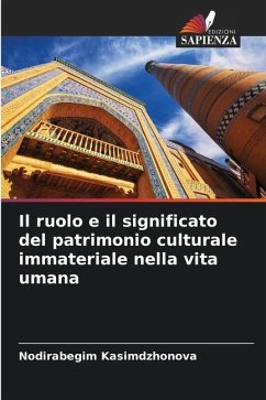 Il ruolo e il significato del patrimonio culturale immateriale nella vita umana - Kasimdzhonova, Nodirabegim