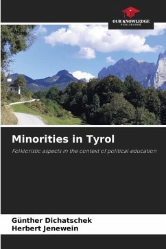 Minorities in Tyrol - Dichatschek, Günther;Jenewein, Herbert