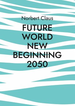 Future World new beginning 2050