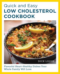 Quick and Easy Low Cholesterol Cookbook - Logue, Dick