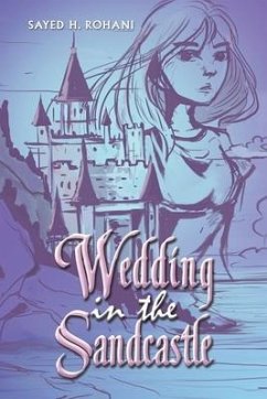 Wedding in the Sandcastle - Rohani, Sayed H.