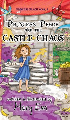 Princess Peach and the Castle Chaos (hardcover) - Em, Mary