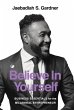 Believe In Yourself - Bild 1