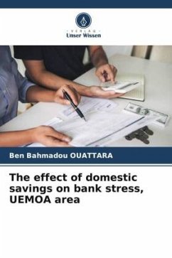 The effect of domestic savings on bank stress, UEMOA area - OUATTARA, Ben Bahmadou