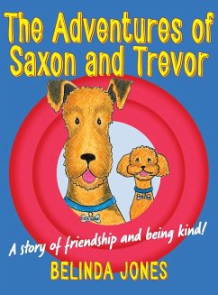 The Adventures of Saxon and Trevor - Jones, Belinda M