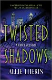 Twisted Shadows (eBook, ePUB) Twisted Shadows (eBook, ePUB)