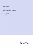 The Pleasures of Life