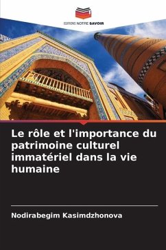 Le rôle et l'importance du patrimoine culturel immatériel dans la vie humaine - Kasimdzhonova, Nodirabegim