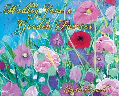 Hadley Jane's Garden Fairies - Rauch, Linda Sue