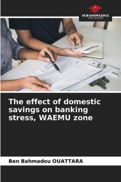 The effect of domestic savings on banking stress, WAEMU zone - OUATTARA, Ben Bahmadou