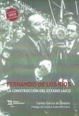 Fernando de los Ríos. La Construcción del Estado Laico Fernando de los Ríos. La Construcción del Estado Laico