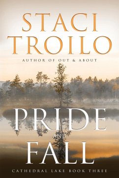 Pride and Fall - Troilo, Staci