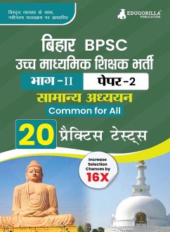 Bihar Higher Secondary School Teacher General Studies Book 2023 (Part II of Paper 2) Conducted by BPSC - 20 Practice Tests with Free Access to Online Tests - Edugorilla Prep Experts