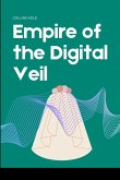 Empire of the Digital Veil