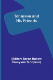 Tennyson and His Friends