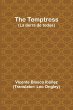 The Temptress (La tierra de todos) - Bild 1