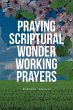 Praying Scriptural Wonder Working... - Bild 1