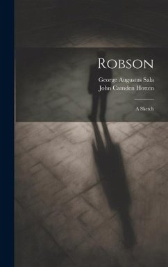 Robson - Sala, George Augustus; Hotten, John Camden