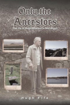 Only the Ancestors - Fife, Hugh