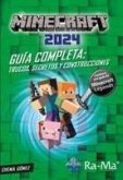 Minecraft 2024. Guía Completa. Trucos, Secretos y Construcciones. Minecraft 2024. Guía Completa. Trucos, Secretos y Construcciones.