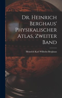 Cover Dr. Heinrich Berghaus' Physikalischer Atlas, Zweiter Band