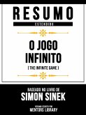 Resumo Estendido - O Jogo Infinito (The Infinite Game) - Baseado No Livro De Simon Sinek (eBook, ePUB)